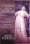 Caliban and the Witch by Silvia Federici