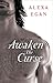 Awaken the Curse (Imnada Brotherhood, #0.5) by Alexa Egan