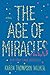 The Age of Miracles