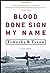 Blood Done Sign My Name: A True Story