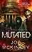 Mutated (Dead World, #4) by Joe McKinney