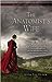 The Anatomist's Wife (Lady Darby Mystery, #1) by Anna Lee Huber