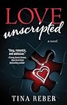 Love Unscripted by Tina Reber