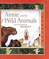 Annie and the Wild Animals by Jan Brett