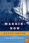 Maggie-Now by Betty  Smith