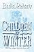 Children of Winter by Berlie Doherty