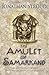 The Amulet of Samarkand (Bartimaeus, #1)