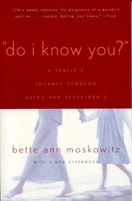 Do I Know You? by Bette Maskowitz