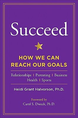 Succeed by Heidi Grant Halvorson