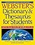 Webster's Dictionary & Thesaurus for Students With Full-Color World Atlas