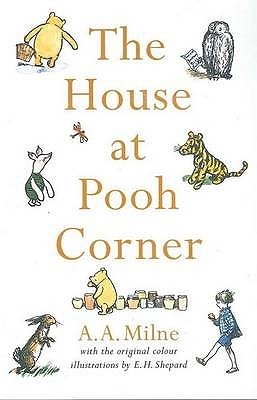 The House at Pooh Corner by A.A. Milne