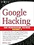 Google Hacking for Penetration Testers