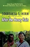 After the Heavy Rain by Sokreaksa S. Himm