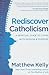 Rediscover Catholicism