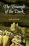 The Triumph of the Dark: European International History 1933-1939 (Oxford History of Modern Europe)