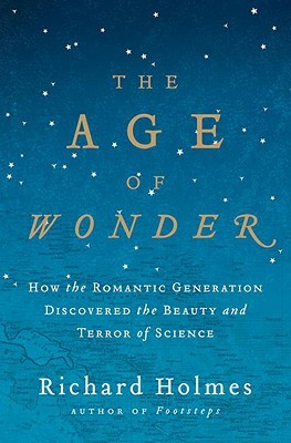 The Age of Wonder by Richard  Holmes