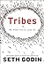 Tribes: We Need You to Lead Us