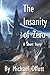 The Insanity of Zero by Michael Offutt