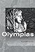 Olympias: Mother of Alexander the Great (Women of the Ancient World)