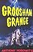 Groosham Grange (Groosham Grange, #1)