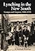 Lynching in the New South: Georgia and Virginia, 1880-1930 (Blacks in the New World)