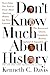 Don't Know Much About History: Everything You Need to Know About American History but Never Learned (Don't Know Much About Series)