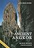 Ancient Angkor (River Books Guides)