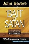 The Bait Of Satan by John Bevere