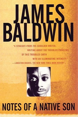 Notes of a Native Son by James Baldwin