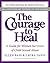 The Courage to Heal by Ellen Bass