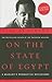 On the State of Egypt: A Novelist's Provocative Reflections (A Tahrir Studies Edition)