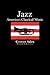 Jazz: America's Classical Music