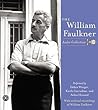 The William Faulkner Audio Collection by William Faulkner