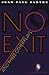 No Exit and Three Other Plays by Jean-Paul Sartre