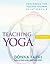 Teaching Yoga: Exploring the Teacher-Student Relationship