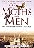 Of Moths and Men: An Evolutionary Tale: The Untold Story of Science and the Peppered Moth