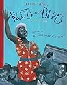 Roots and Blues: ...