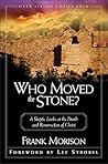 Who Moved the Stone?