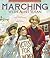 Marching with Aunt Susan: Susan B. Anthony and the Fight for Women's Suffrage