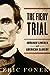 The Fiery Trial: Abraham Lincoln and American Slavery