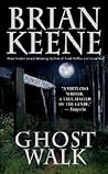 Ghost Walk by Brian Keene