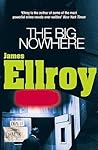 The Big Nowhere by James Ellroy