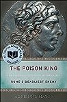 The Poison King by Adrienne Mayor