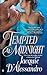 Tempted At Midnight (Mayhem in Mayfair, #4) by Jacquie D'Alessandro