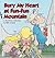 Bury My Heart at Fun-Fun Mountain: A FoxTrot Collection