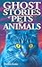 Ghost Stories of Pets and Animals