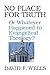 No Place for Truth: or Whatever Happened to Evangelical Theology?