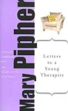 Letters to a Young Therapist