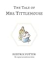 The Tale of Mrs. Tittlemouse by Beatrix Potter