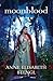 Moonblood (Tales of Goldstone Wood, #3)